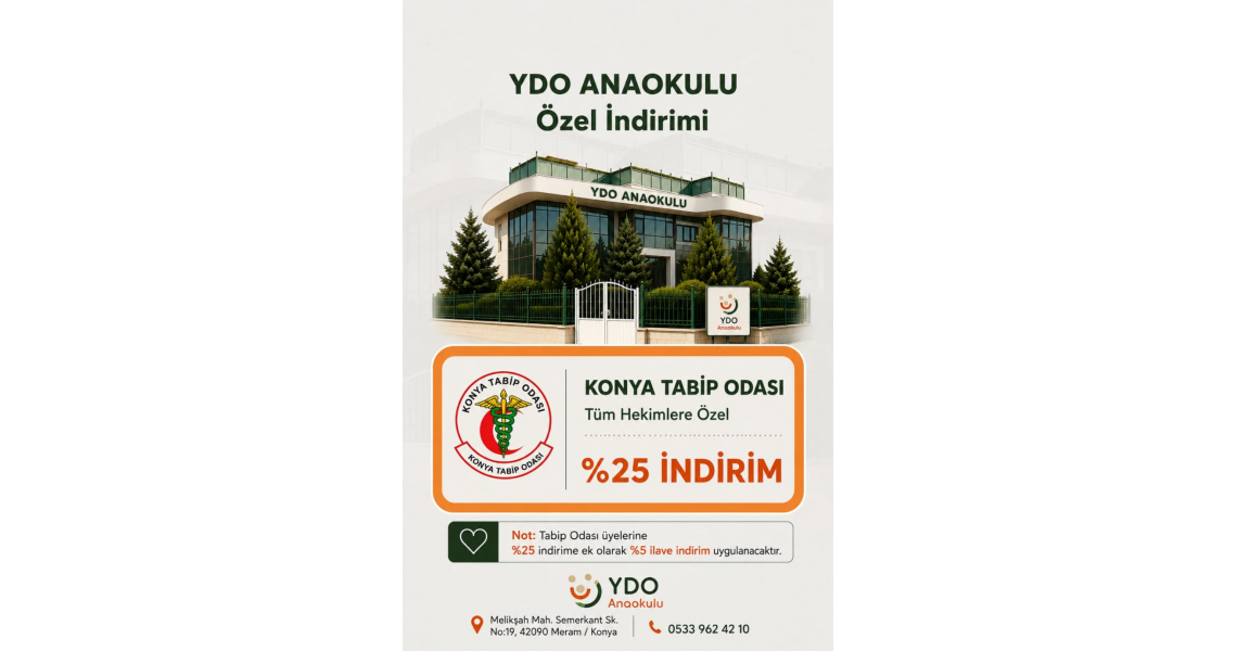 YDO ANAOKULU'ndan tüm hekimlere indirim. <br> Ayrıca Konya Tabip Odası üyelerine ek özel indirimler! YDO ANAOKULU'ndan tüm hekimlere indirim. <br> Ayrıca Konya Tabip Odası üyelerine ek özel indirimler!