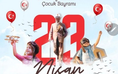 Tüm Çocuklarımızın Bayramı Kutlu Olsun