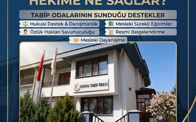 TABİP ODALARININ HEKİMLERE SUNDUĞU HAK, HİZMET VE MESLEKİ DESTEKLER