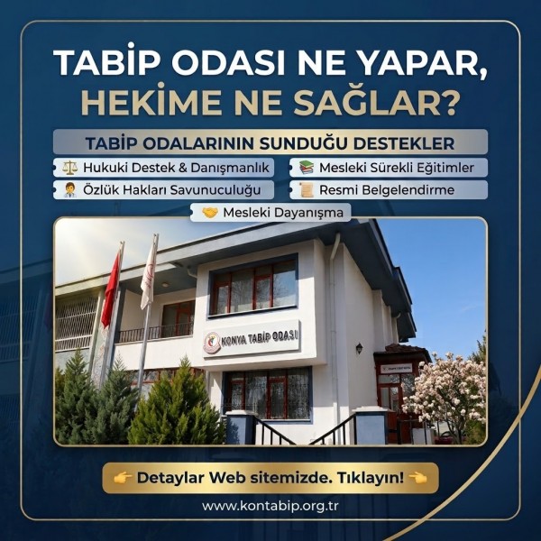 TABİP ODALARININ HEKİMLERE SUNDUĞU HAK, HİZMET VE MESLEKİ DESTEKLER